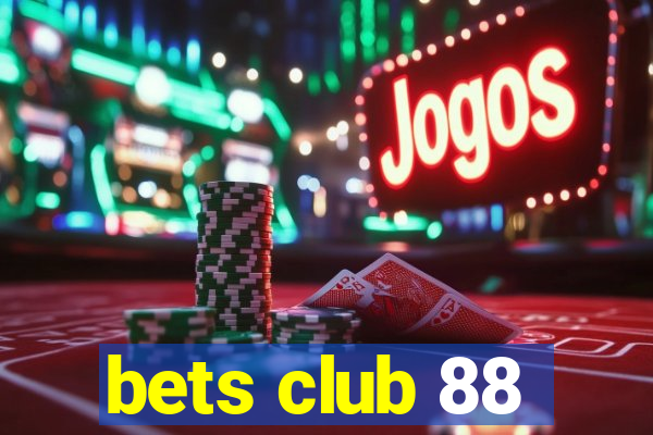 bets club 88